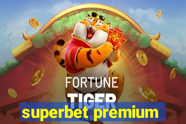 superbet premium